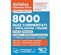 Syllabus semestre filtro medicina 2025. 8000 Quiz commentati e simulazioni per allenarti a superare la prova d'ingresso al corso di laurea in Medicina. Con software di simulazione