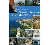 Sylvain Augier : Mes plus belles images vues du ciel [Francia] [DVD]