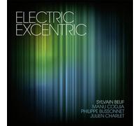 Sylvain Beuf - Electric Excentric