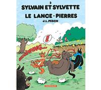 Sylvain et Sylvette - Tome 3 - Le Lance-pierres (Sylvain et Sylvette, 3)