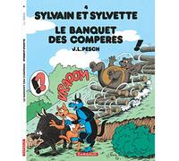 Sylvain et Sylvette - Tome 4 - Le Banquet des Compères (Sylvain et Sylvette, 4)