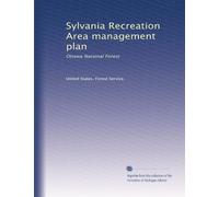 Sylvania Recreation Area management plan: Ottawa National Forest