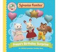 Sylvanian Families: Freyas Birthday Surprise