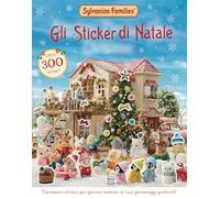 Sylvanian families. Gli sticker di Natale (Giochi)