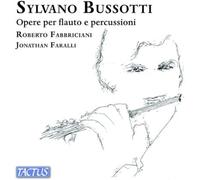 Sylvano Bussotti – Obras para flauta y percusión (Fabbriciani, Faralli) – Tactus