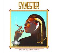 Sylvester - Do Ya Wanna Funk