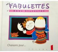 Sylvestre, Anne - Les Fabulettes d'Anne Sylvestre Vol. 1 : Chansons pour...