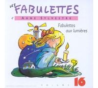 Sylvestre, Anne - Les Fabulettes d'Anne Sylvestre Vol. 16 : Fabulettes aux lumières