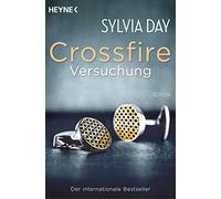Sylvia Day Eva Malsch Nicole Versuchung: Band 1 Roman (Crossfire, (Tapa blanda)