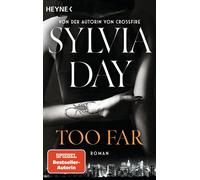 Sylvia Day Jens Too Far. Blacklist 2 - Nach Crossfire die neue hei (Tapa blanda)