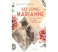 Sylvia Frank So long, Marianne - Leonard Cohen und seine große Lie (Tapa blanda)