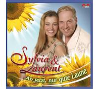 Sylvia & Laurent - Ab Jetzt,Nur Gute Laune