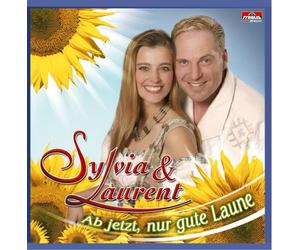 Sylvia & Laurent - Ab Jetzt,Nur Gute Laune