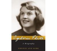 Sylvia Plath: A Biography