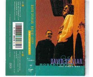 Sylvian,D - DAVID SYLVIAN AND ROBERT FRIPP-THE FIRST DAY