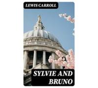 Sylvie And Bruno (ebook)