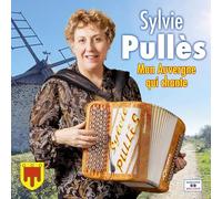 Sylvie Pullès - Mon auvergne qui chante