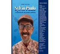 Sylvio Paulo - A Trajetória De Um Grande Sambista (ebook)