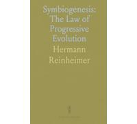 Symbiogenesis: The Law of Progressive Evolution: How cooperation and mutual exchange drive biological and social development