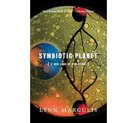 Symbiotic Planet: A New Look At Evolution