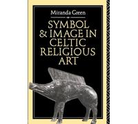 Symbol and Image in Celtic Religious Art