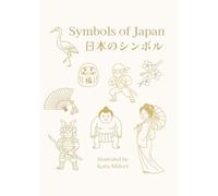 Symbols of Japan - Vol.2 (Extended Edition): Japanese Coloring Book Series for Relaxation and Learning