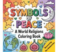 Symbols of Peace: A World Religions Coloring Book