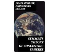 Symmess Theory Of Concentric Spheres (ebook)