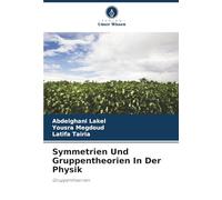 Symmetrien Und Gruppentheorien In Der Physik: Gruppentheorien