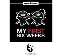 Symmetry Martial Arts Basic Skillz My First Six Weeks
