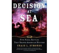 Craig L. Symonds Decision at Sea (Tapa blanda) (Importación USA)