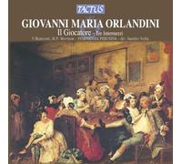 Symphonia Perusina - Orlandini: Il Giocatore