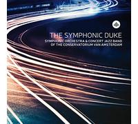 Symphonic Orchestra & Concert Jazz Band Of The Con - The Symphonic Duke