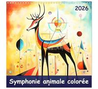 Symphonie animale colorée (Calendrier mural carré 2026 30x30 cm) Calendrier double avec une page pour vos prises de notes: Plongez dans un univers ... l'art abstrait rencontre le monde animalier.