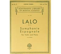 Symphonie Espagnole, Op. 21: Schirmer Library of Classics Volume 1236 Violin and Piano (Schirmer Library of Classics, 1236)