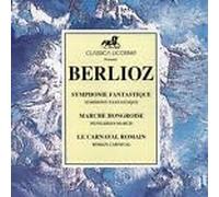Symphonie Fantastique. Marche Hongroise. Le Carnaval Romain