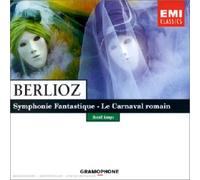 Symphonie Fantastique Op. 14; Le Carnaval Romain