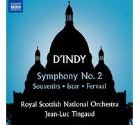 Royal Scottish National Orchestra - Indy, V. d': Symphony No. 2 / Souvenirs / Istar (Royal Scottish National Orchestra, Tingaud)
