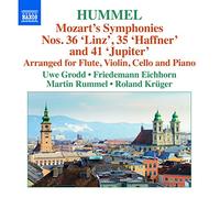 Symphonie n° 36 « Linz », n° 35 « Haffner » et 41 « Jupiter » (arr. pour flûte, violon, violoncelle et piano par J. N. Hummel)