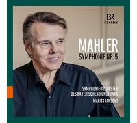 Symphonieorchester des Bayerischen Rundfunks - Gustav Mahler: Symphonie Nr. 5