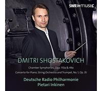Symphonies de chambre op. 110a et 49a - Concerto pour piano op. 35 n° 1