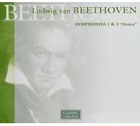 Symphonies N 1 & 3 [CD de audio] Ludwig Van Beethoven