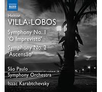São Paulo Symphony Orchestra - Villa-Lobos, H.: Symphonies Nos. 1 and 2 (São Paulo Symphony, Karabtchevsky)