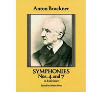 Symphonies Nos. 4 and 7 in Full Score (Dover Orchestral Music Scores)