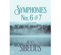 Symphonies Nos. 6 and 7 in Full Score (Dover Orchestral Music Scores)