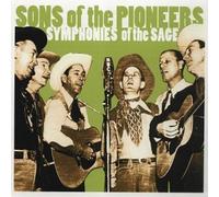 Symphonies of the Sage by Sons of the Pioneers (2001-10-23)