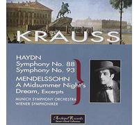 SYMPHONIES VIENNA P.O/MUNI 05/03 - Haydn, Symphonies N 88 & 93 - Mendelssohn, Le Songe D'une Nuit D'Eté
