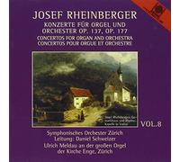 Symphonisches Orchester Zuerich & Schweizer & Meld - Orgelkonzerte Op.137, Op.177;Josef Rhe