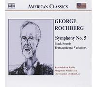 Rochberg George - George Rochberg : Symphonie n° 5