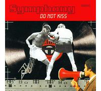 Symphony - Do Not Kiss